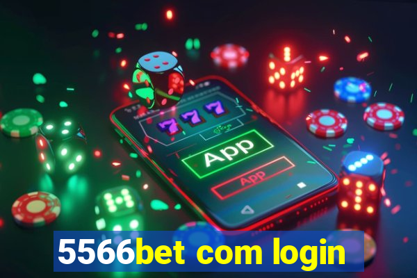 5566bet com login